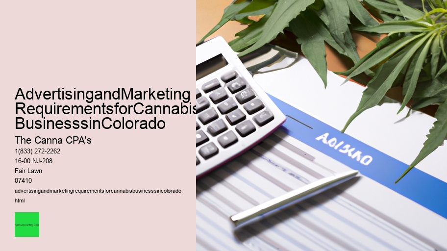 AdvertisingandMarketingRequirementsforCannabisBusinesssinColorado