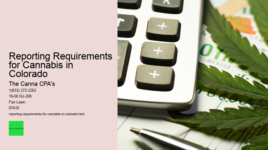Reporting Requirements for Cannabis in Colorado